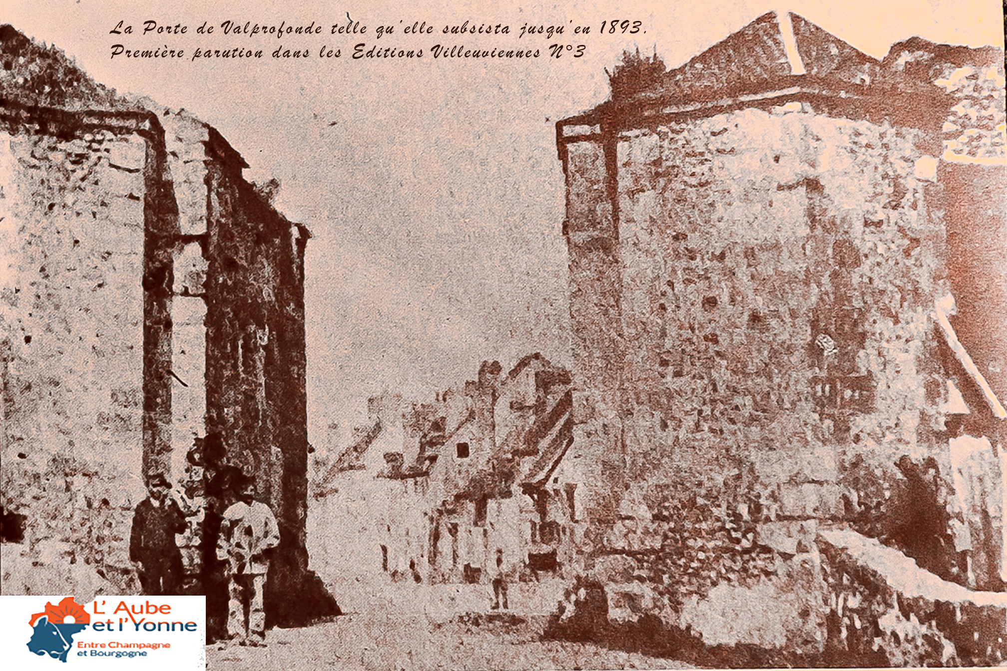 Porte de Valprofonde à Villeneuve sur Yonne